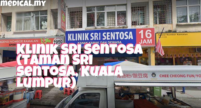 Klinik Sri Sentosa Taman Sri Sentosa Kuala Lumpur 5708