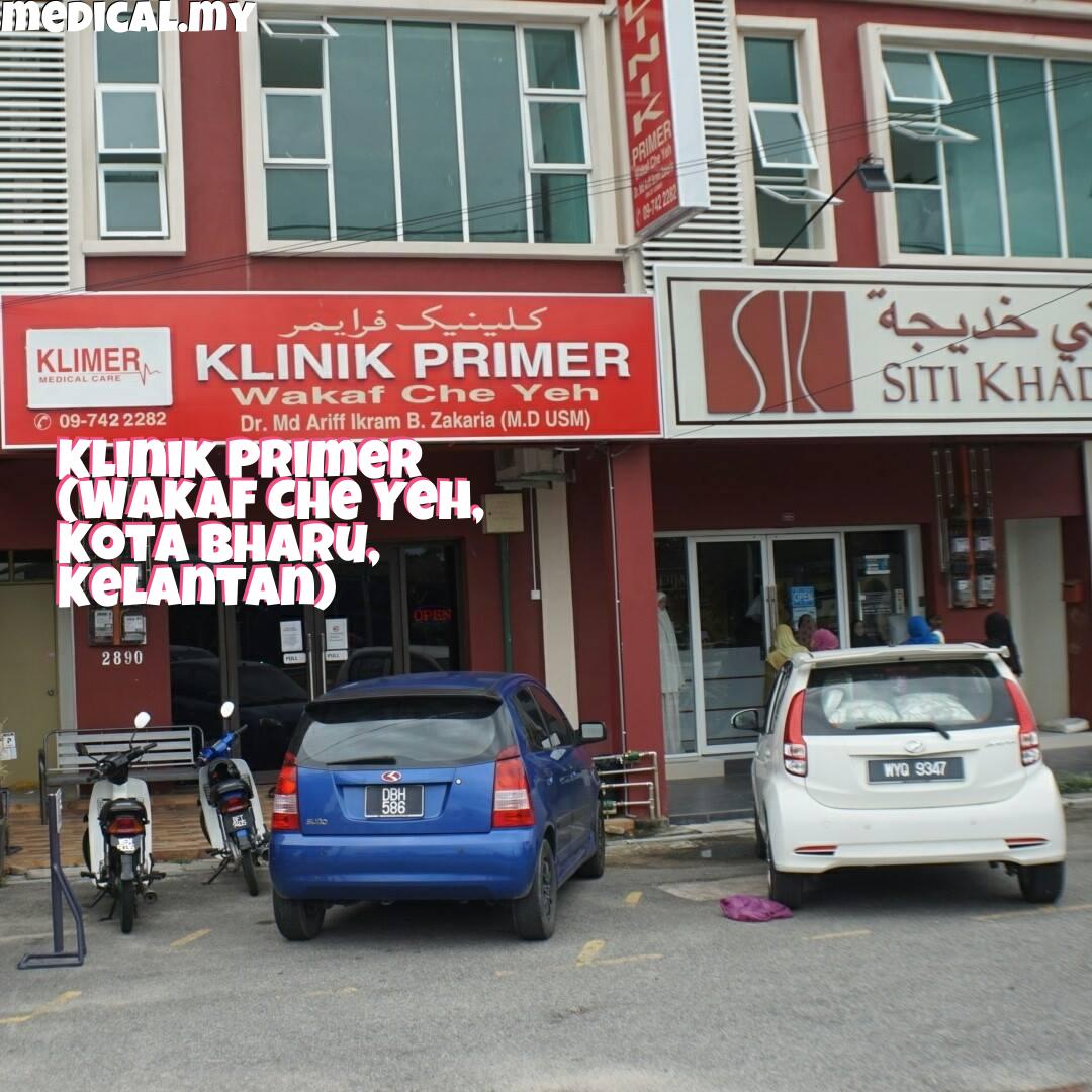 Klinik Primer (Wakaf Che Yeh, Kota Bharu, Kelantan)