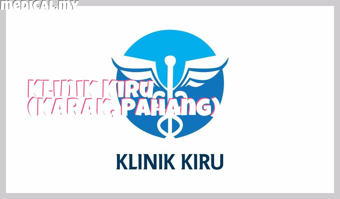 Klinik Kiru (Karak, Pahang)