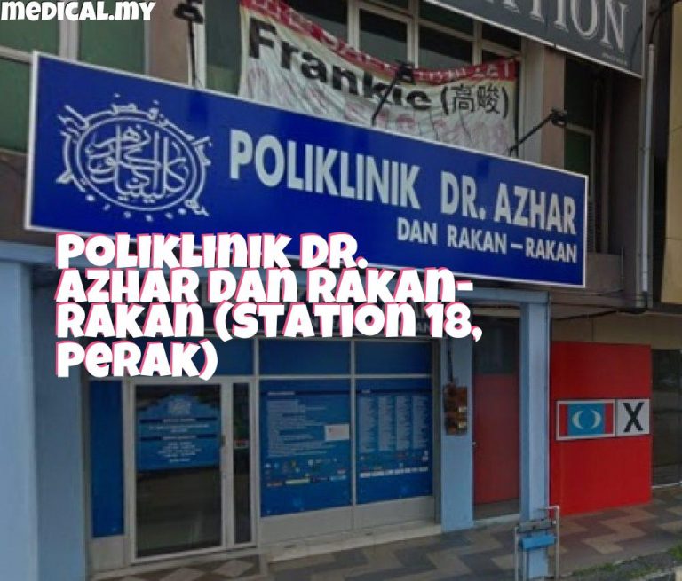Poliklinik Dr. Azhar Dan Rakan-Rakan (Station 18, Perak)