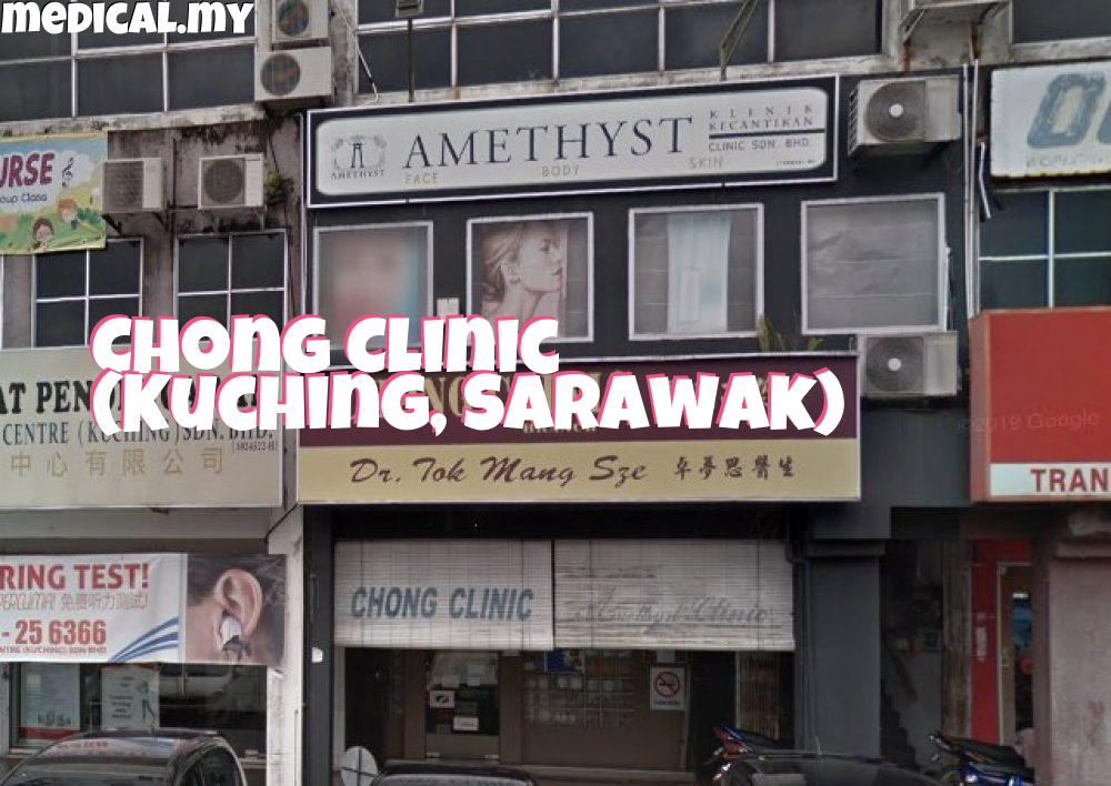 Chong Clinic (Kuching, Sarawak)