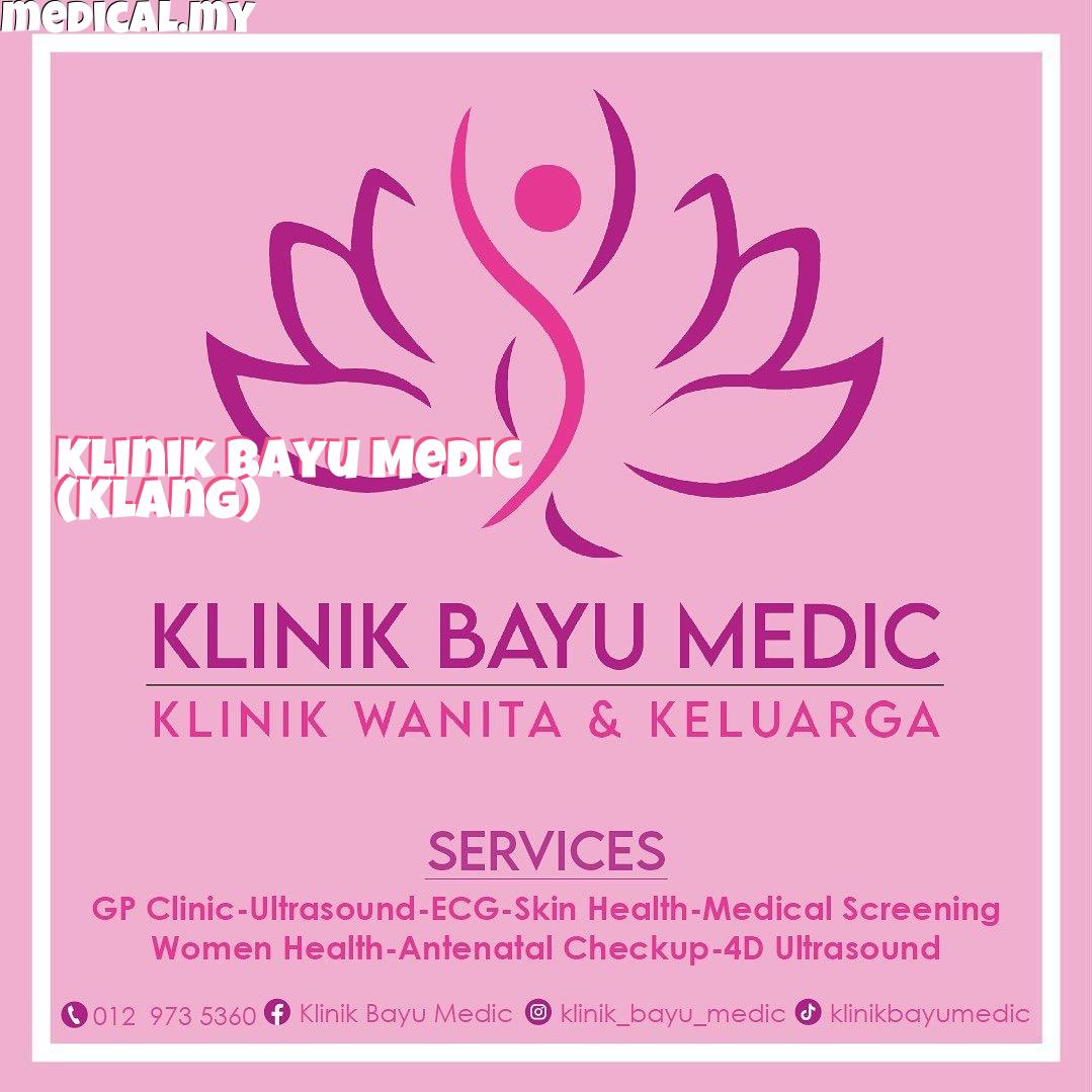 Klinik Bayu Medic (Klang)